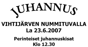 Uhkan juhannuskisojen 23.6.2007 ilmoitus