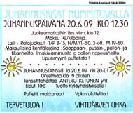 Juhannuskisojen ilmoitus
Vihdin Uutiset-lehdessä 14.6.2009