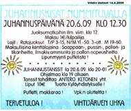 Juhannuskisojen ilmoitus
Vihdin Uutiset-lehdessä 14.6.2009